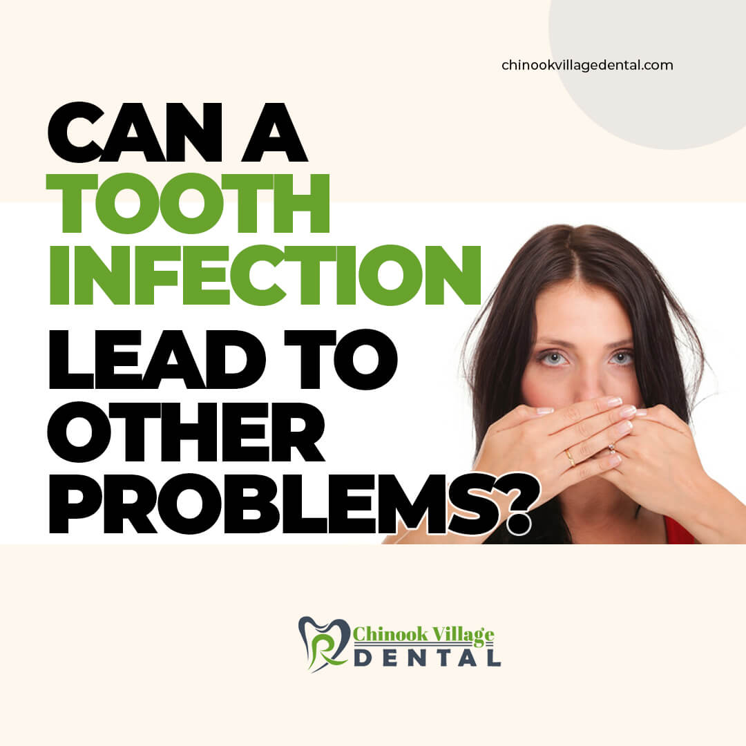 Can a Tooth Infection Lead to Other Problems?